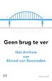 Geen brug te ver