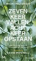 Zeven keer vallen, acht keer opstaan