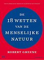 De 18 wetten van de menselijke natuur De 18 wetten van de menselijke natuur