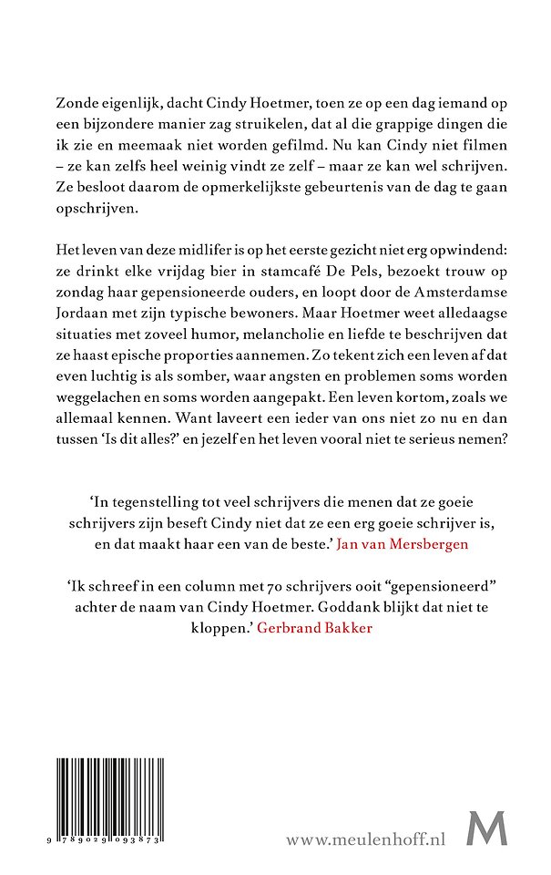 Min of meer opmerkelijke gebeurtenissen uit het leven van een treuzelaar