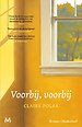 Voorbij, voorbij Voorbij, voorbij