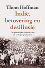 Indië, betovering en desillusie