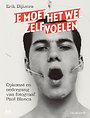 Je moet het wel zelf voelen Je moet het wel zelf voelen