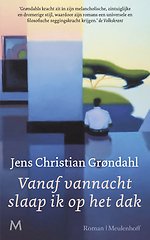 Vanaf vannacht slaap ik op het dak