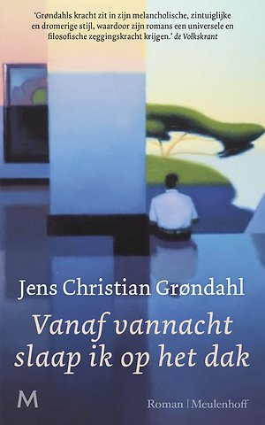 Vanaf vannacht slaap ik op het dak
