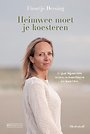 Heimwee moet je koesteren Heimwee moet je koesteren