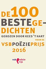 De 100 beste gedichten voor de VSB Poëzieprijs 2016