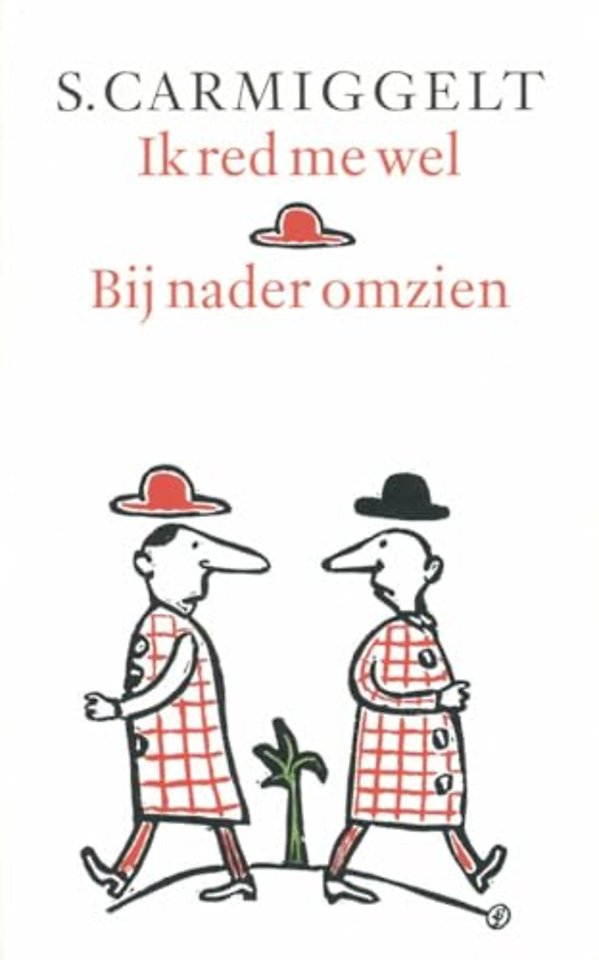 Ik red me wel & Bij nader omzien