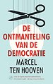 De ontmanteling van de democratie