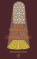 Een verhaal uit de Zonnestad Een verhaal uit de Zonnestad
