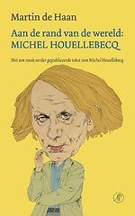 Aan de rand van de wereld: Michel Houellebecq