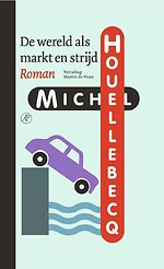 De wereld als markt en strijd