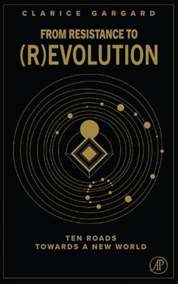 From Resistance to (R)evolution
