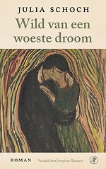 Wild van een woeste droom