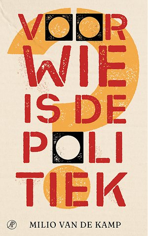 Voor wie is de politiek?