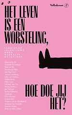 Het leven is een worsteling