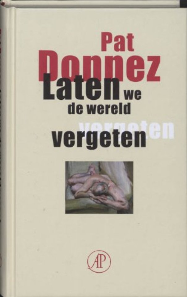 Laten we de wereld vergeten