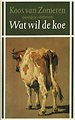 Wat wil de koe