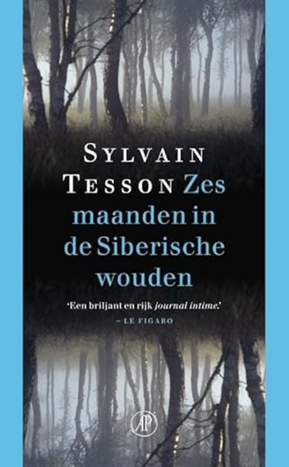 Zes maanden in de Siberische wouden