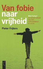 Van fobie naar vrijheid