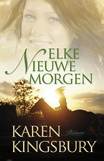 Elke nieuwe morgen