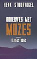 Onderweg met Mozes