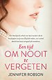 Een tijd om nooit te vergeten