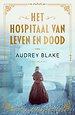 Het hospitaal van leven en dood