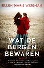 Wat de bergen bewaren