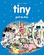Tiny gaat op stap