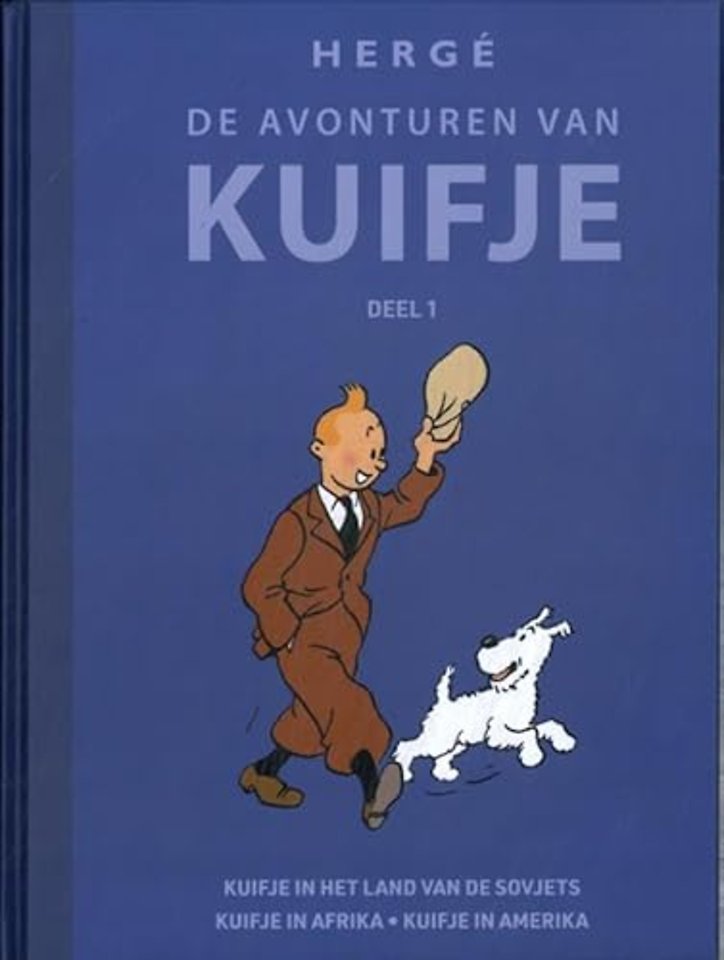 Kuifje in het land van de Sovjets; Kuifje in Afrika; Kuifje in Amerika