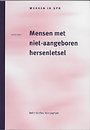 Mensen met niet-aangeboren hersenletsel Mensen met niet-aangeboren hersenletsel