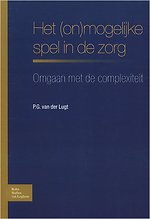 Het (on)mogelijke spel in de zorg