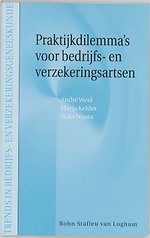 Praktijkdilemma's voor bedrijfs- en verzekeringsartsen