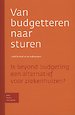 Van budgetteren naar sturen Van budgetteren naar sturen