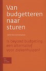 Van budgetteren naar sturen Van budgetteren naar sturen