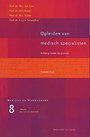 Opleiden van medisch specialisten