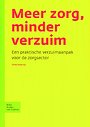 Meer zorg, minder verzuim Meer zorg, minder verzuim
