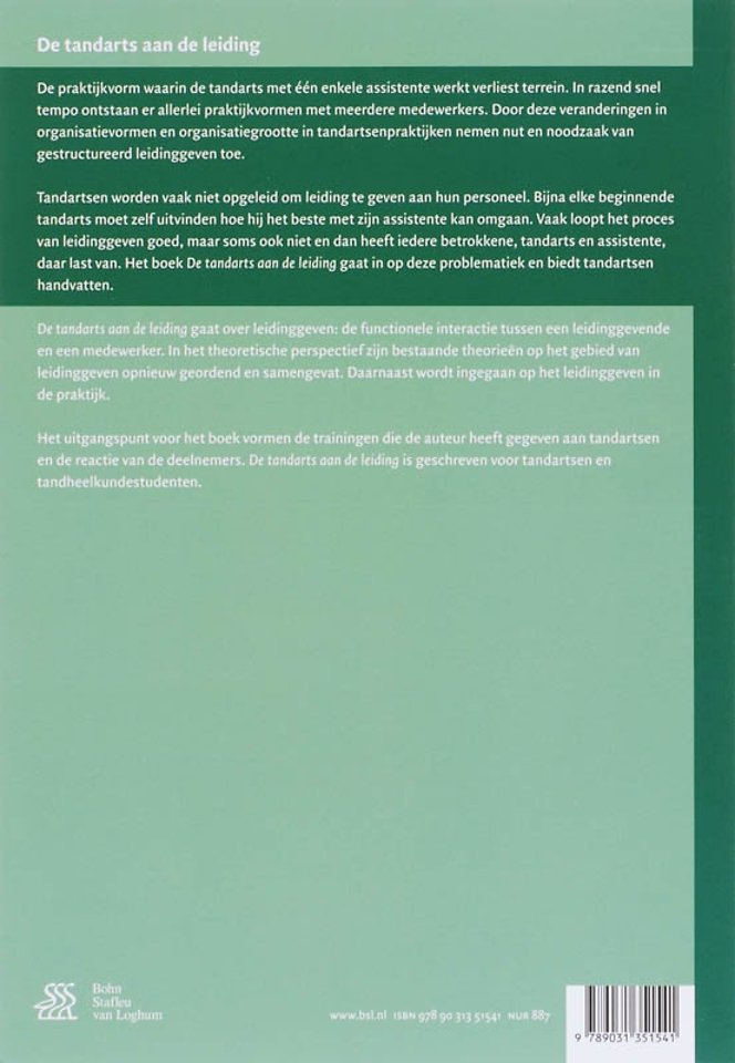 De tandarts aan de leiding