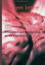 Naar een betere zorg voor zieke werknemers