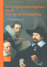 De Zorgverzekeringswet en de Wet op de zorgtoeslag