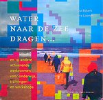 Water naar de zee dragen