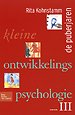 Kleine ontwikkelingspsychologie deel III Kleine ontwikkelingspsychologie deel III