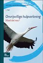 Onvrijwillige hulpverlening Onvrijwillige hulpverlening