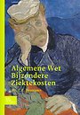 Algemene Wet Bijzondere Ziektekosten (Awbz)