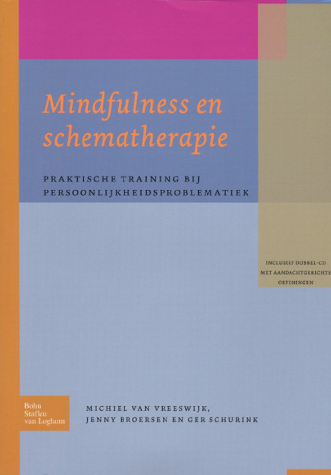Mindfulness en schematherapie Mindfulness en schematherapie