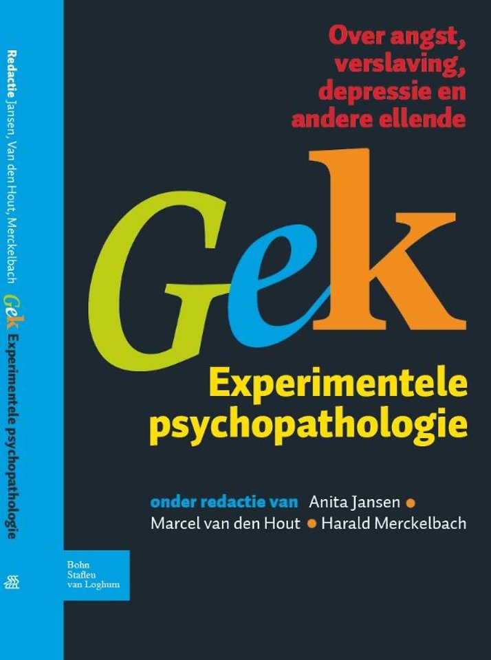 Gek, Experimentele psychopathologie Gek, Experimentele psychopathologie