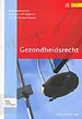 Gezondheidsrecht Gezondheidsrecht