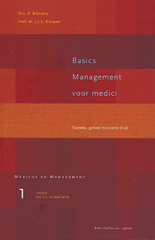 Basics Management voor medici Basics Management voor medici