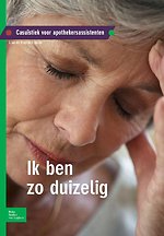 Casuïstiek voor apothekersassistenten Ik ben zo duizelig